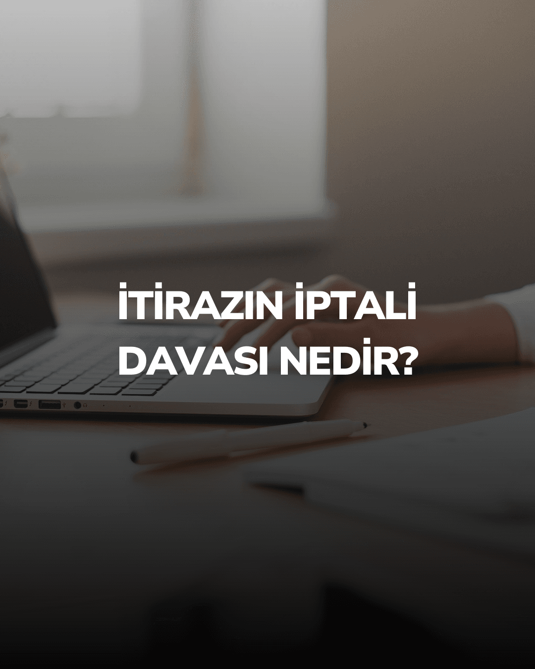 İtirazın İptali Davası Nedir?